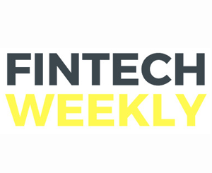 Fintech Weekly